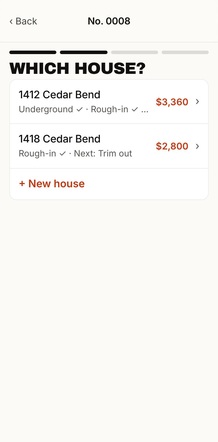 Which house? Each house shows what is billed and what is next.