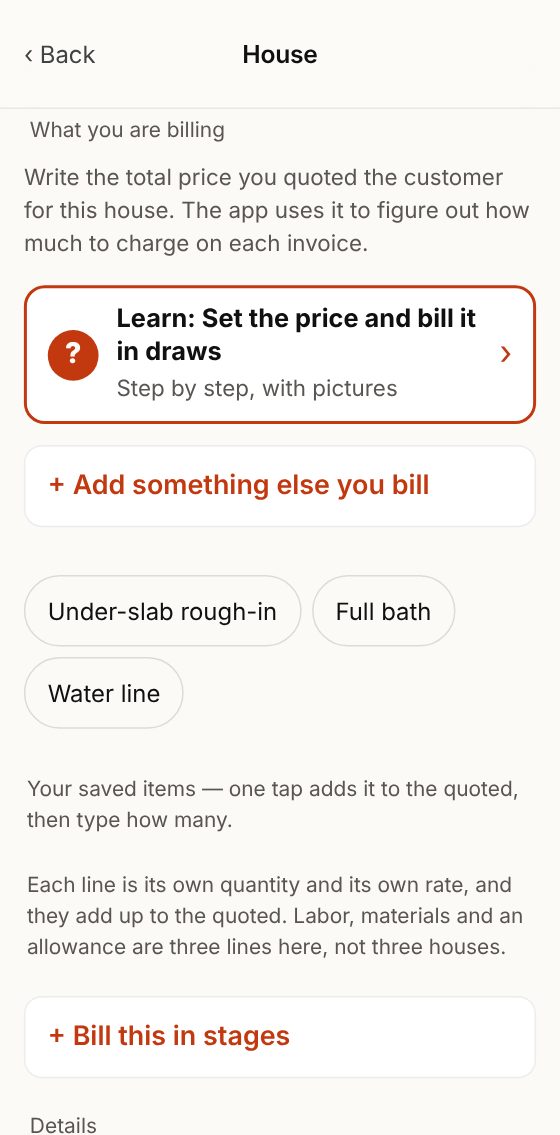 New house: what you are billing and the house details.
